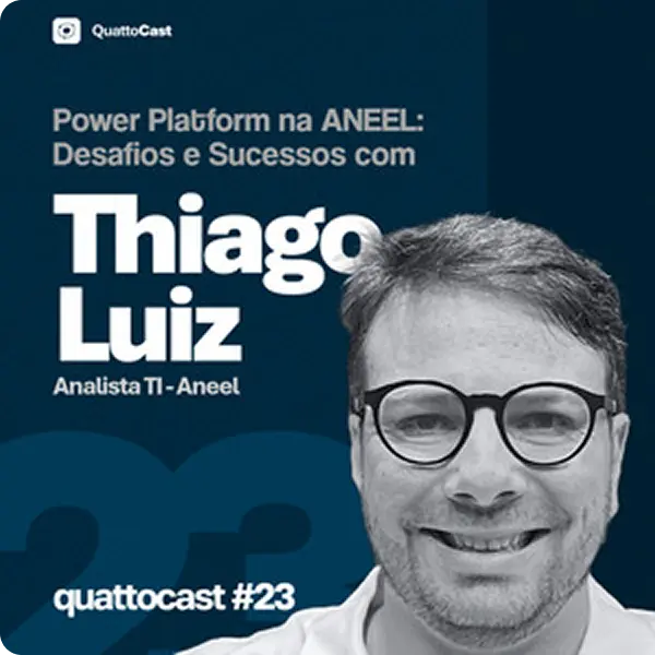 Power Platform na ANEEL: Desafios e Sucessos com Thiago Luiz