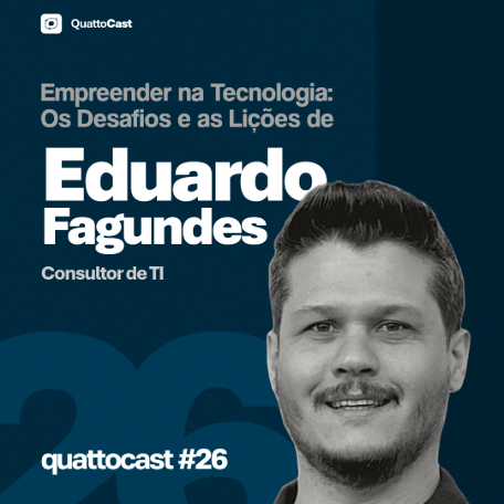 Empreender na Tecnologia: Os Desafios e as Lições de Eduardo Fagundes