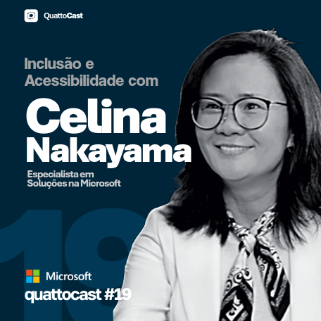 Inclusão e Acessibilidade com Celina Nakayama